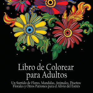 LIBRO DE COLOREAR PARA ADULTOS