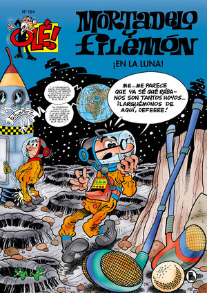 IEN LA LUNA! (OLE! MORTADELO 184)