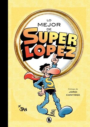 LO MEJOR DE SUPERLOPEZ (LO MEJOR DE...)