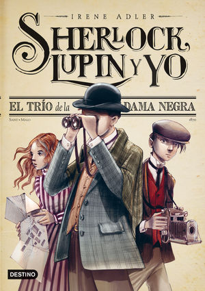 SHERLOCK LUPIN Y YO 1 EL TRIO DE LA DAMA NEGRA