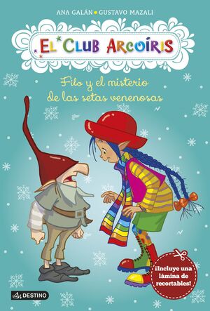 CLUB ARCOIRIS 6. FILO Y EL MISTERIO DE LAS SETAS V