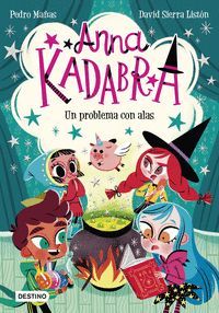 ANNA KADABRA. UN PROBLEMA CON ALAS