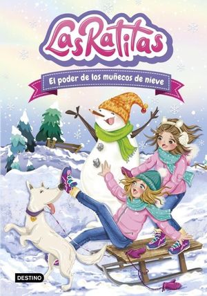EL PODER DE LOS MUÑECOS DE NIEVE. RATITAS 6