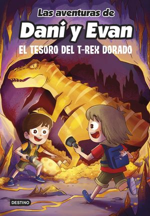 EL TESORO DEL T-REX DORADOLAS AVENTURAS DE DANI Y EVAN 5