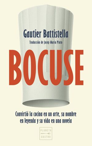 BOCUSE - CONVIRTIO LA COCINA EN UN ARTE, SU NOMBRE