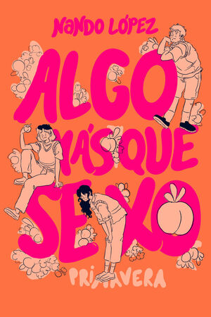 ALGO MAS QUE SEXO: PRIMAVERA