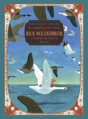 EL MARAVILLOSO VIAJE DE NILS HOLGERSSON A TRAVS DE SUECIA