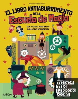 LIBRO ANTIABURRIMIENTO DE LA ESCUELA DE MAGIA, EL