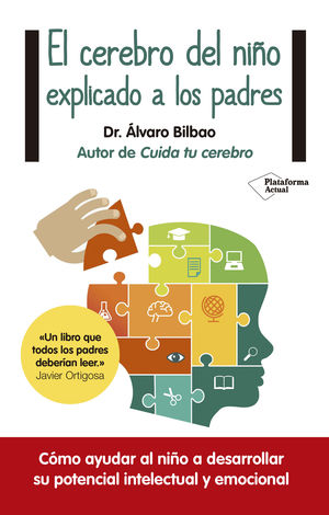 EL CEREBRO NIÑO EXPLICADO PADRES.