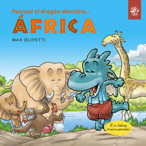 PASCUAL EL DRAGON DESCUBRE AFRICA