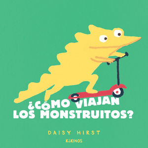 ¿CÓMO VIAJAN LOS MONSTRUITOS