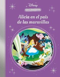 100 AÑOS DE MAGIA DISNEY: ALICIA EN EL PAIS DE LAS MARAVILLAS