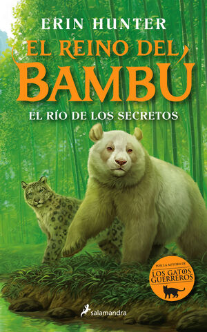 EL RIO DE LOS SECRETOS EL REINO DEL BAMBU 2