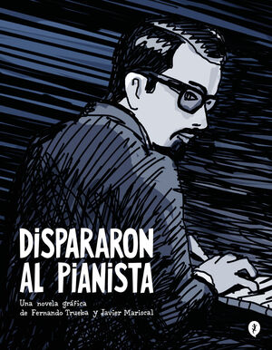 DISPARARON AL PIANISTA