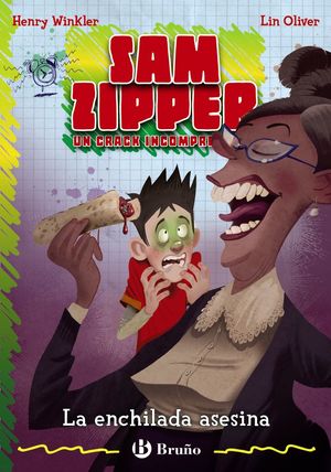 SAM ZIPPER 6 LA ENCHILADA ASESINA