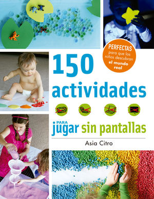 150 ACTIVIDADES JUGAR SIN PANTAL