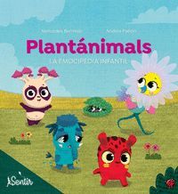 PLANTANIMALS LA EMOCIPEDIA INFANTIL
