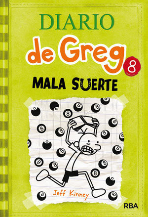 DIARIO DE GREG 8:MALA SUERTE.RBA