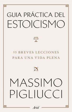 GUIA PRACTICA DEL ESTOICISMO