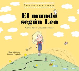 EL MUNDO SEGUN LEA CUENTOS PARA PENSAR
