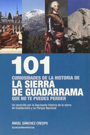 101 CURIOSIDADES DE LA HISTORIA DE LA SIERRA
