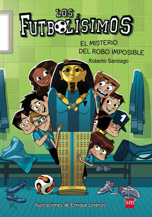 LOS FUTBOLISIMOS 5:MISTERIO ROBO