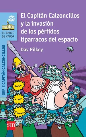 CAPITAN CALZONCILLOS INVASION PERFIDOS TIPARRACOS