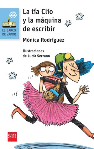 LA TIA CLIO Y LA MAQUINA DE ESCRIBIR