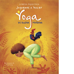 JUGUEMOS A HACER YOGA DE BUENA MAÑANA