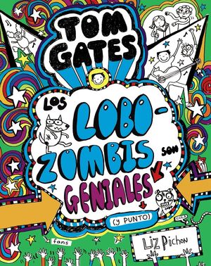 TOM GATES 11  LOBOZOMBIES SON GENIALES