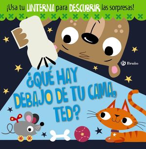 ¿QU HAY DEBAJO DE TU CAMA, TED?