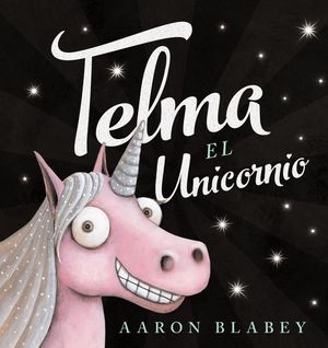 TELMA, EL UNICORNIO. ANAYA