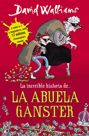 LA INCREIBLE HISTORIA DE LA ABUELA GANSTER