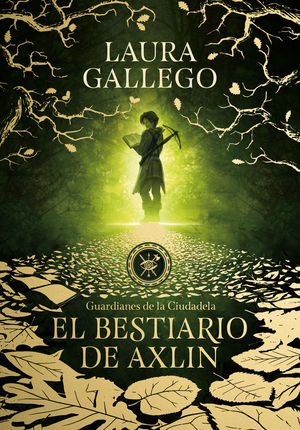 1.BESTIARIO DE AXLIN.(GUARDIANES DE LA CIUDADELA)