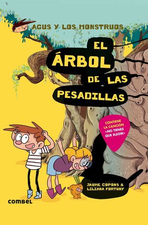 AGUS Y LOS MONSTRUOS. EL ARBOL DE LAS PESADILLAS