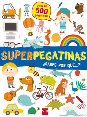 SUPERPEGATINAS¨SABES POR QUE...?