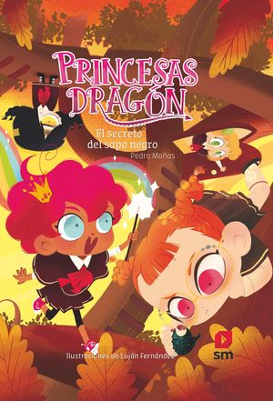 PRINCESAS DRAGÓN.7 EL SECRETO DEL SAPO NEGRO