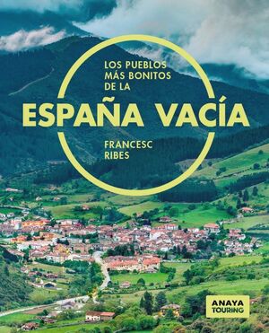 PUEBLOS ESPAÑA VACIADA