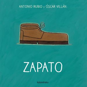 DE LA CUNA A LA LUNA: ZAPATO