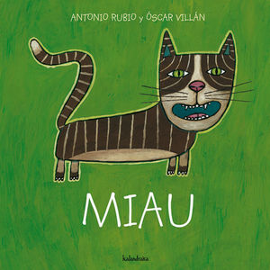 DE LA CUNA A LA LUNA: MIAU