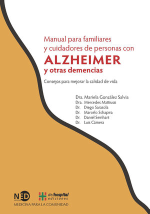 MANUAL PARA FAMILIARES Y CUIDADORES DE PERSONAS CON ALZHEIMER Y OTRAS DEMENCIAS