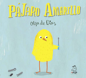 PAJARO AMARILLO. APILA BOOKS