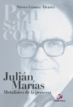 JULIÁN MARÍAS METAFÍSICO DE LA PERSONA