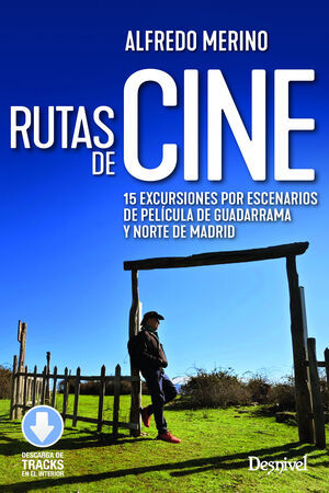 RUTAS DE CINE POR GUADARRAMA