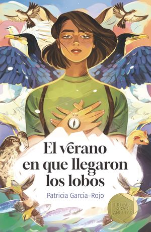 EL VERANO QUE LLEGARON LOS LOBOS. PREMIO GRAN ANGULAR 23