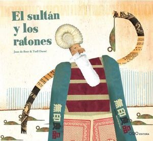 EL SULTAN Y LOS RATONES