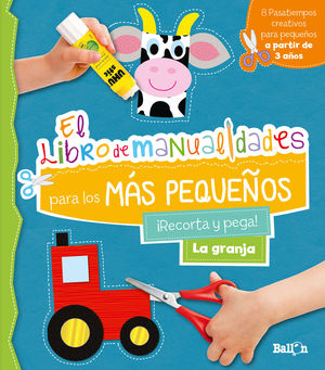 LA GRANJA MANUALIDADES MAS PEQUEÑOS